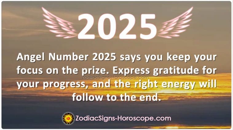 Angel Number 2025 Meaning: Remarkable Growth  2025 Angel Number