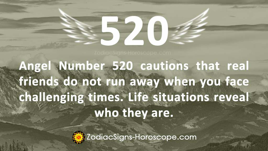 Angel Number 520 Meaning Real Friends ZodiacSigns Horoscope angel-number-520-meaning-real-friends-zodiacsigns-horoscope