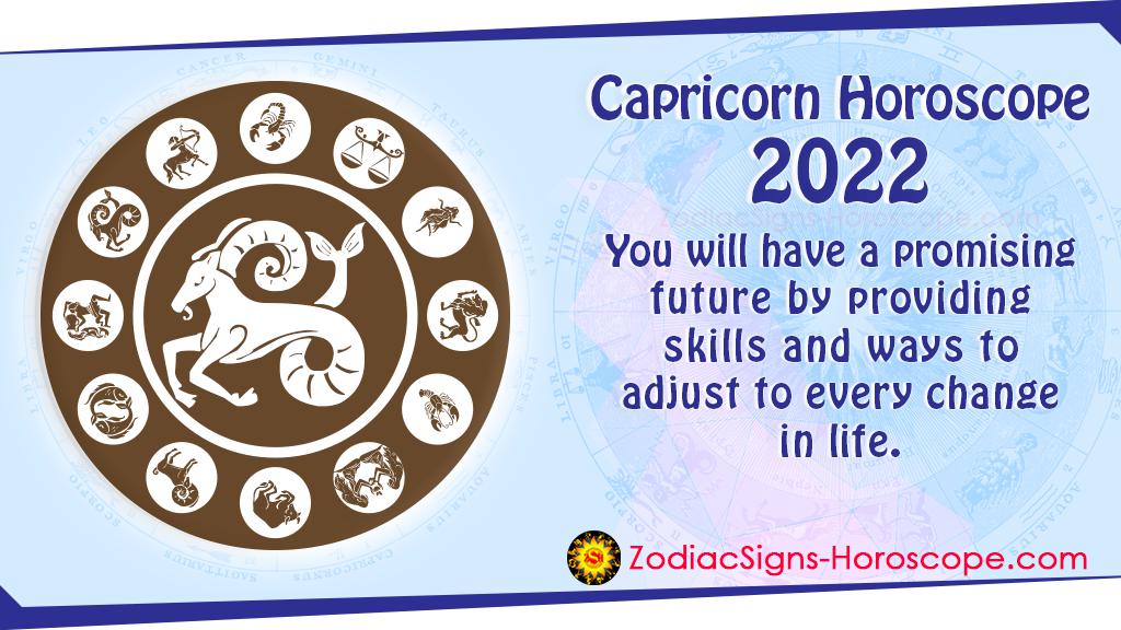 Capricorn 2022 Horoscope Predictions
