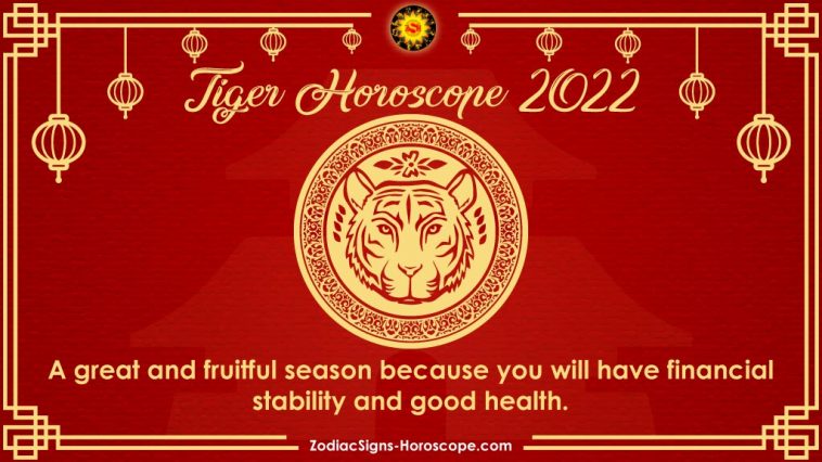 Horoscope du Tigre 2022 Prédictions