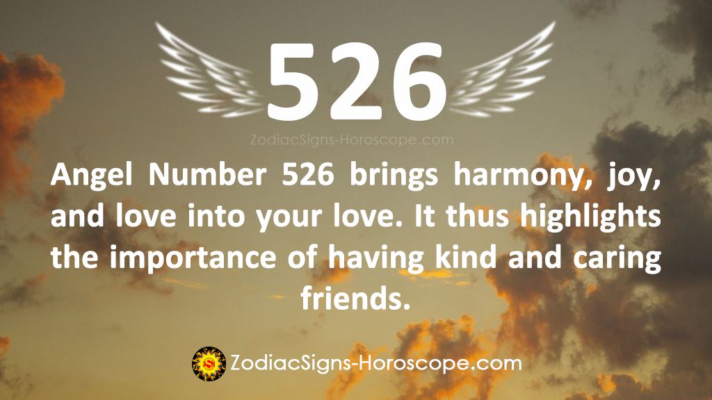 Angel Number 526 Meaning Kind Friends