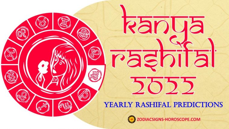 Predpovede Kanya Rashifal na rok 2022