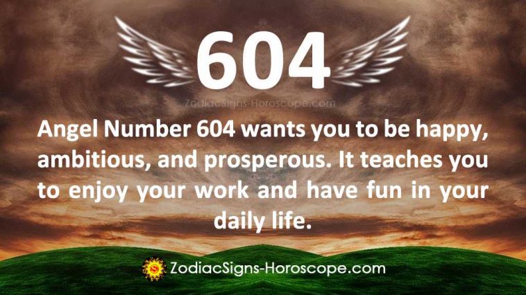 Angel Number 604 Meaning