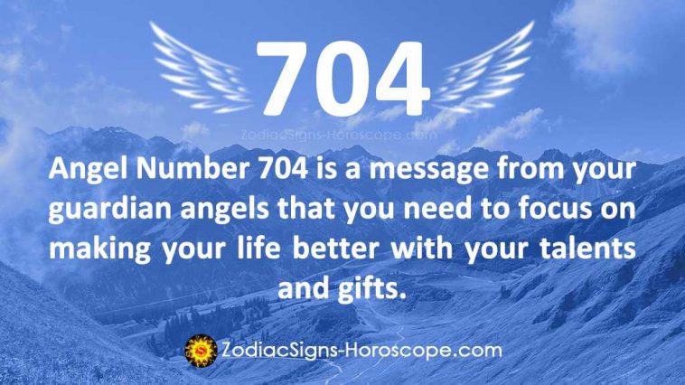 Angel Number 704 Meaning
