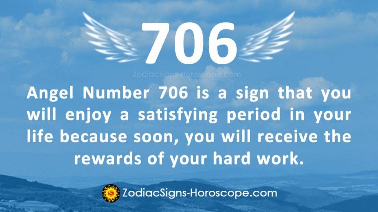 Anghel Number 706 Meaning