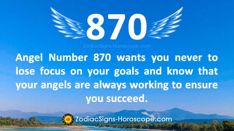 Angel Number 870 Meaning