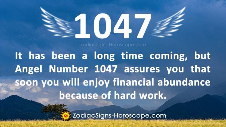 Angel Number 1047 Meaning