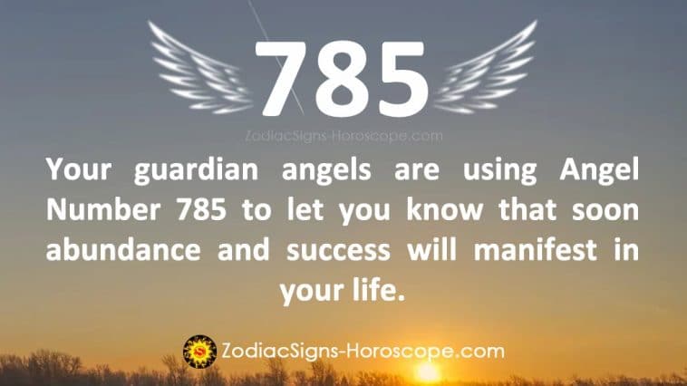 Angel Number 785 Meaning