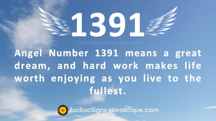 Angel Number 1391 Meaning