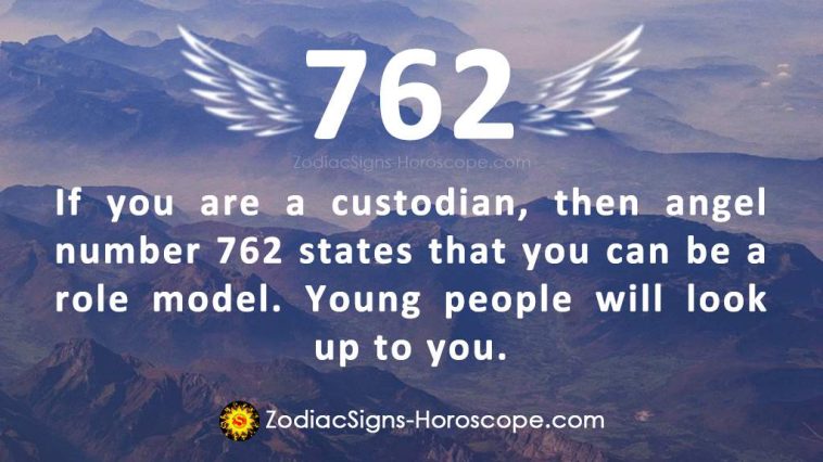 Angel Number 762 Meaning