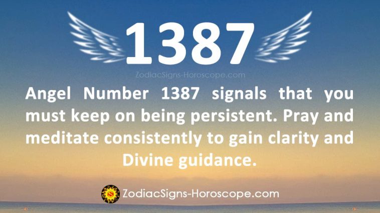 Angel Number 1387 Meaning