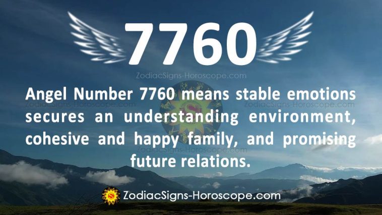 Angel Number 7760 Meaning