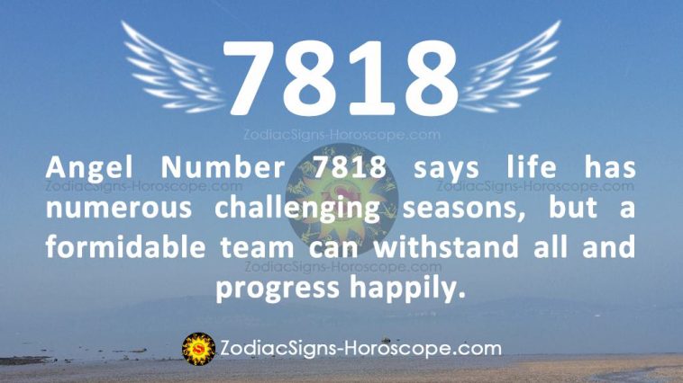 Angel Number 7818 Meaning