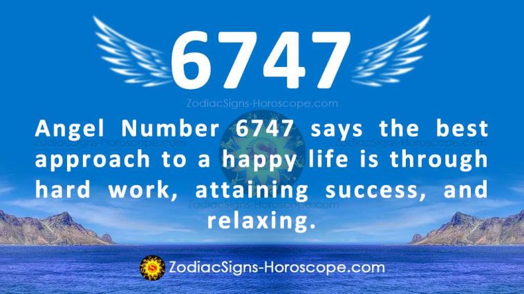 Angel Number 6747 Meaning