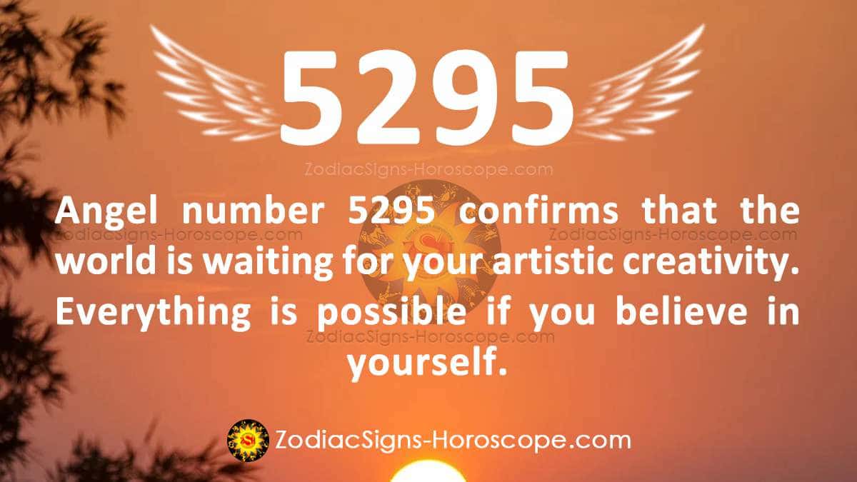 The Essence of Seeing Angel Number 5295 Meaning Achieve Your Freedom