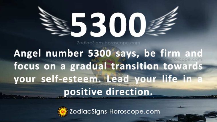 Angel Number 5300 Meaning