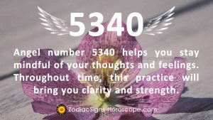 Seeing Angel Number 5340 Signifies Mindfulness and Clarity