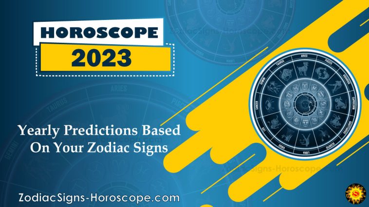 Horoscope 2023 Yearly Predictions