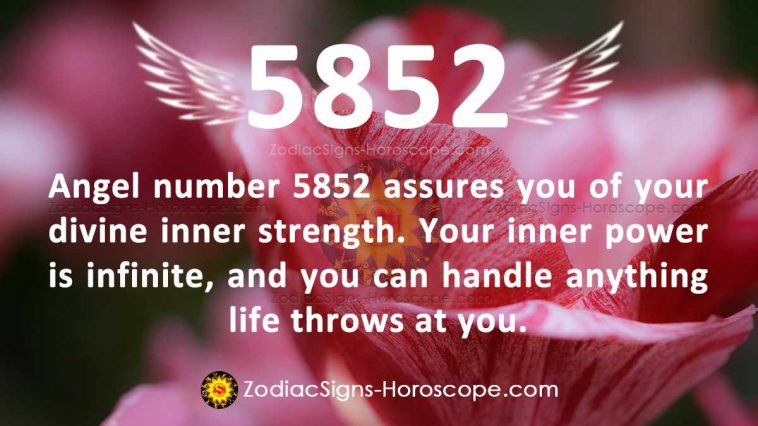 Angel Number 5852 Meaning