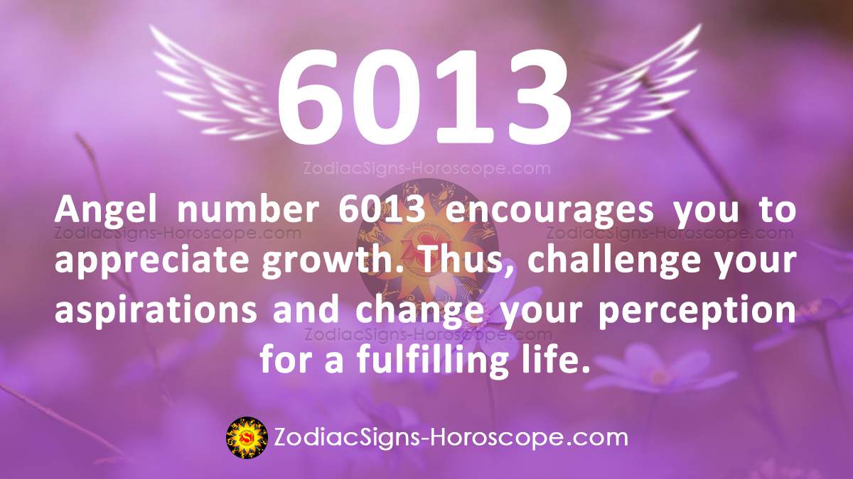 Discreet Significance of Angel Number 6013: Reasons for Change