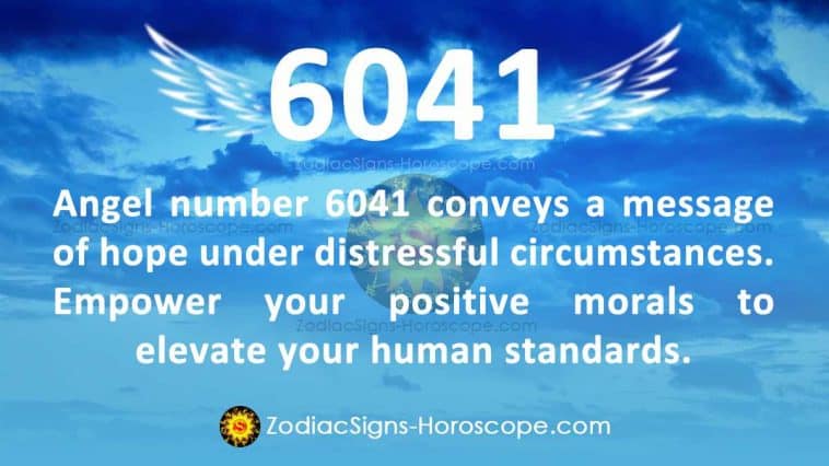 Angel Number 6041 Meaning