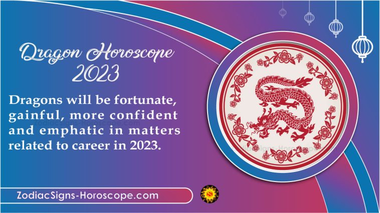 Dragon Horoscope 2023 Predictions