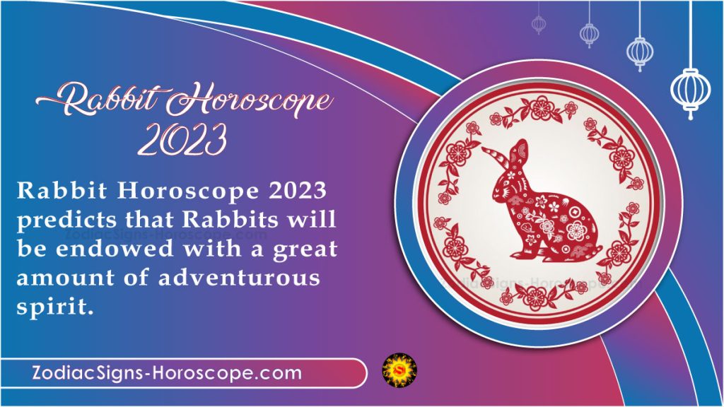 Rabbit Horoscope 2023 Predictions Excellent Career Opportunities