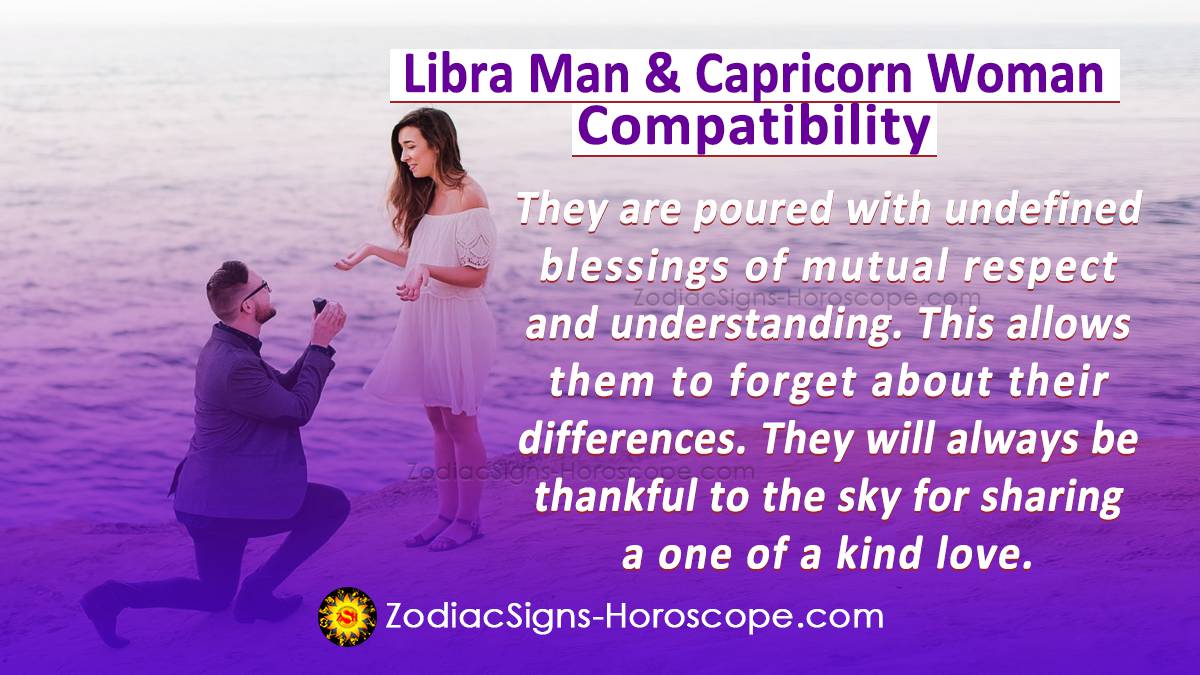 Libra Man and Capricorn Woman Compatibility in Love, and Intimacy