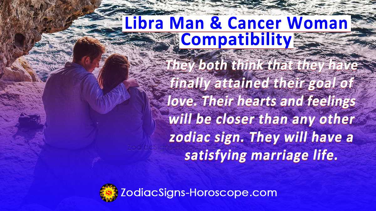 Libra Man and Cancer Woman Compatibility in Love, and Intimacy ...