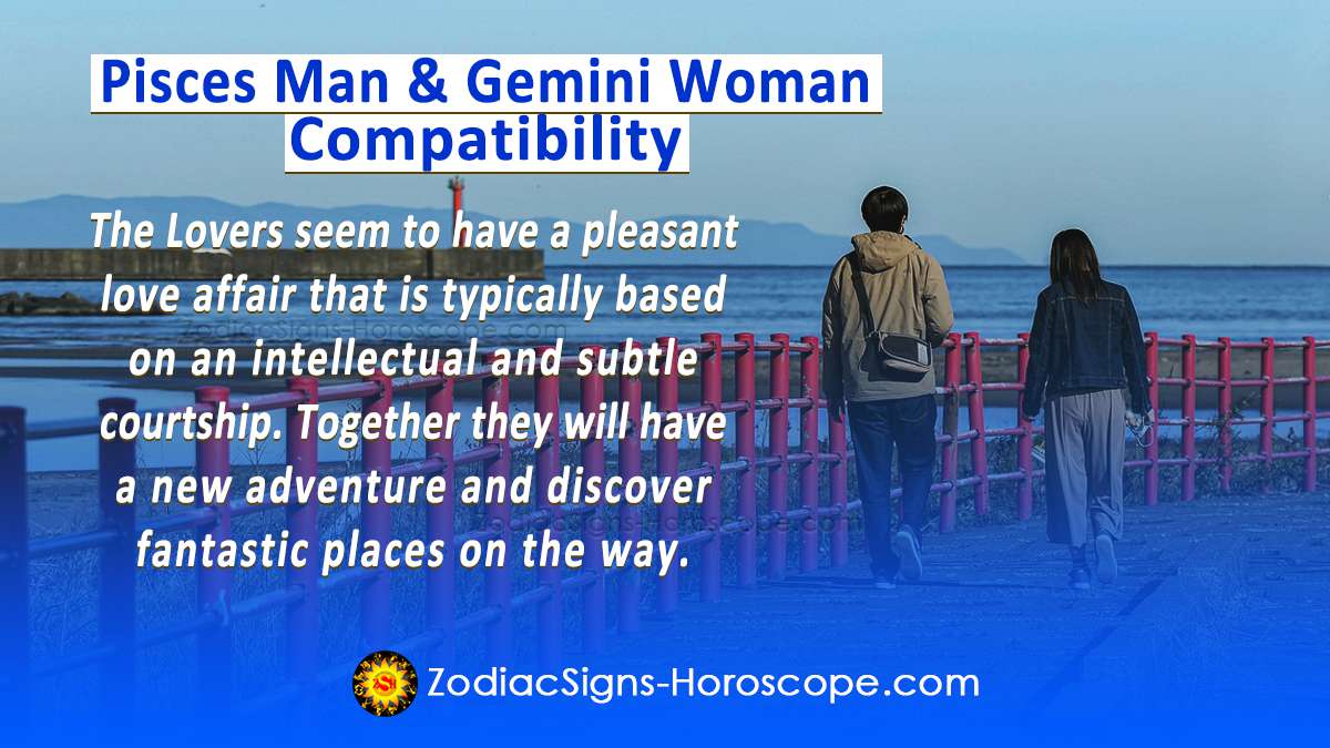 Pisces Man and Gemini Woman Compatibility in Love, and Intimacy ...