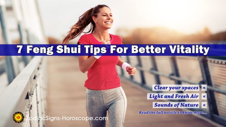 Feng Shui Tips For Better Vitality