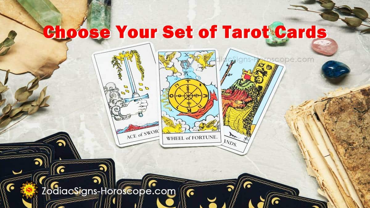 Learn How to Choose Your Set of Tarot Cards Tarot Decks ZodiacSigns
