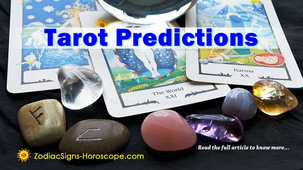 Tarot Predictions Learn How To Get The Most Out of Them ZodiacSigns