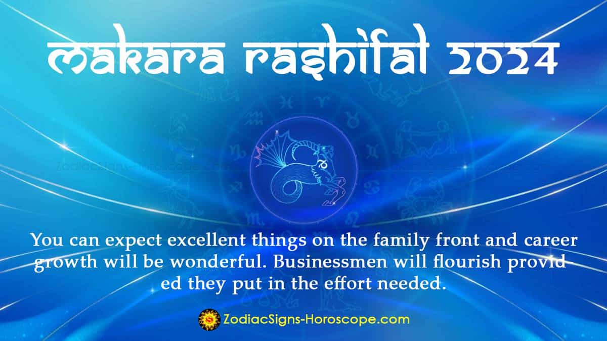 Makara Rashifal 2024 Ramalan Makar Rashi untuk 2024 ZodiacSigns