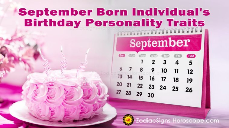 September Birthdays Personality Traits