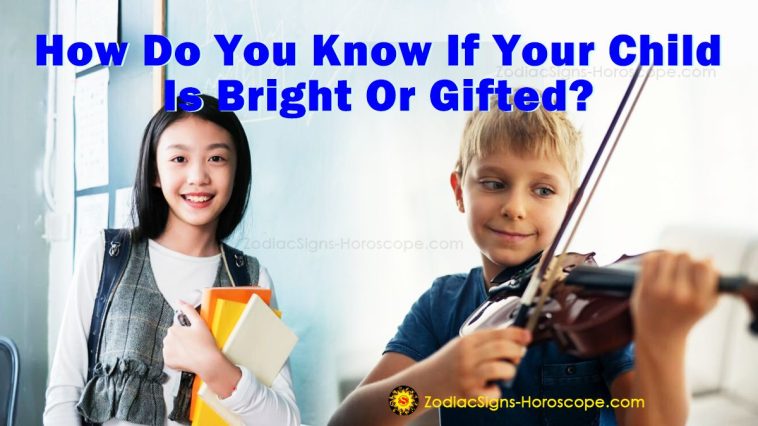 Your Child Is Bright Or Gifted?