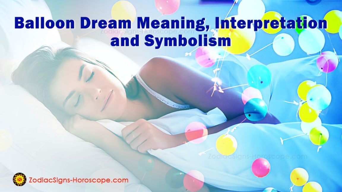 Balloon Dream Meaning, Interpretation, and Symbolism ZodiacSigns