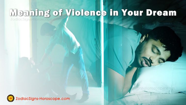 Violence Dream Meaning